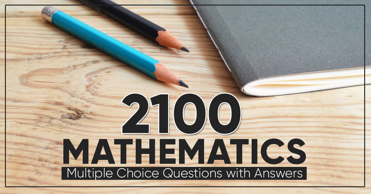 Mathematics Multiple Choice Questions