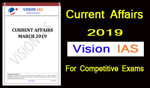 Vision IAS Current Affairs 2019