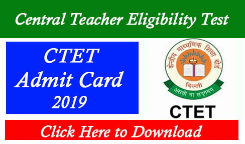 CTET Admit Card 2019