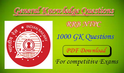 RRB NTPC 1000 General Knowledge Question