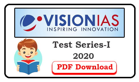 Vision IAS Prelims 2020 Subject Wise Test 1