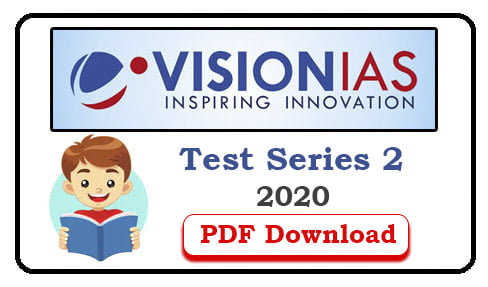 Vision IAS Prelims 2020 Subject Wise Test 2