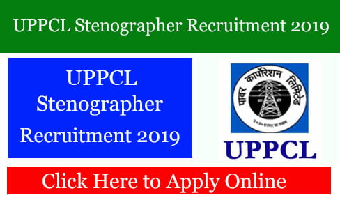 UPPCL Stenographer Recruitment 2019