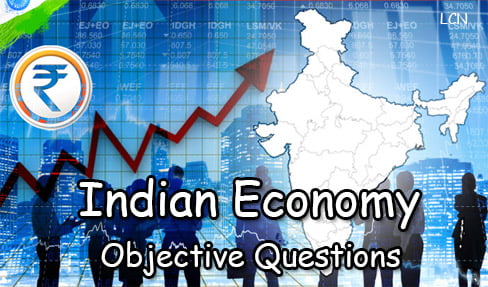 Indian Economy Objective Questions