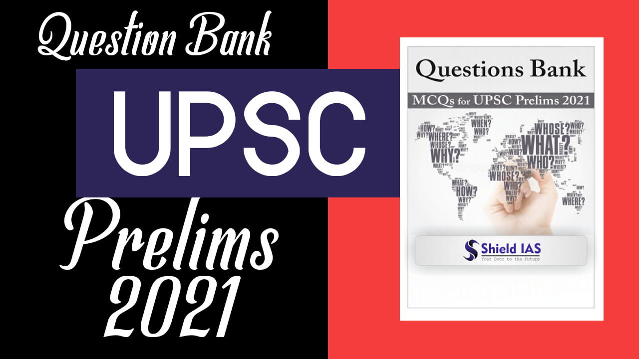UPSC Prelims 2021 MCQ