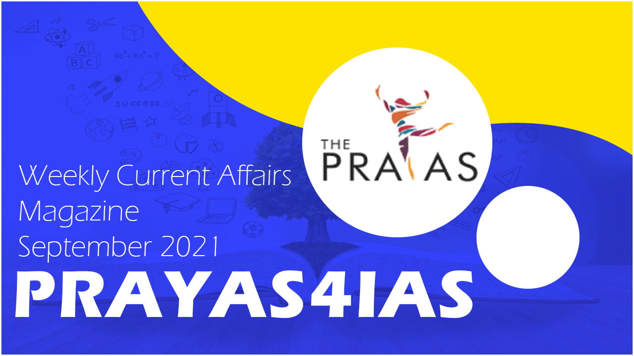 Prayas4IAS September 2021