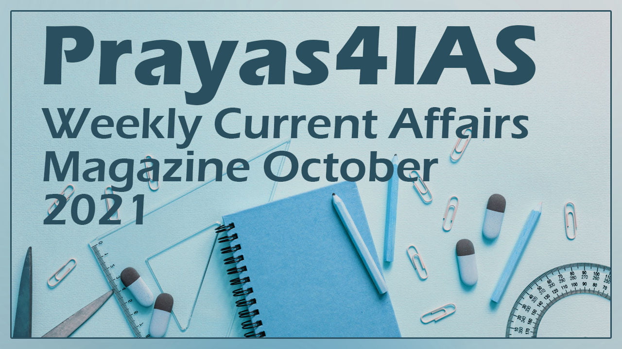 Prayas4IAS Magazine October 2021