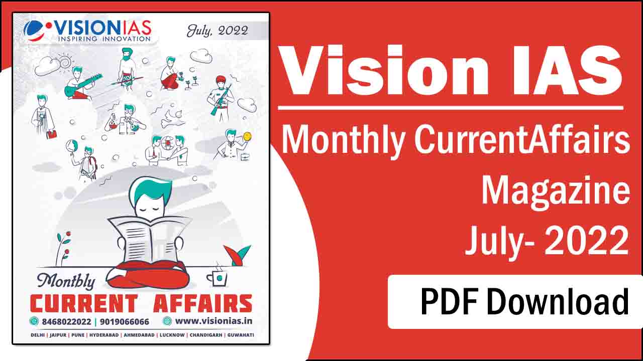 Vision IAS Magazine July 2022