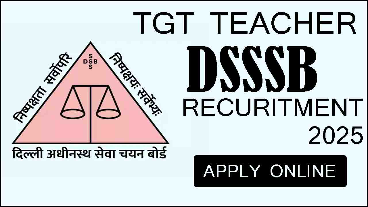 DSSSB TGT Recruitment 2025
