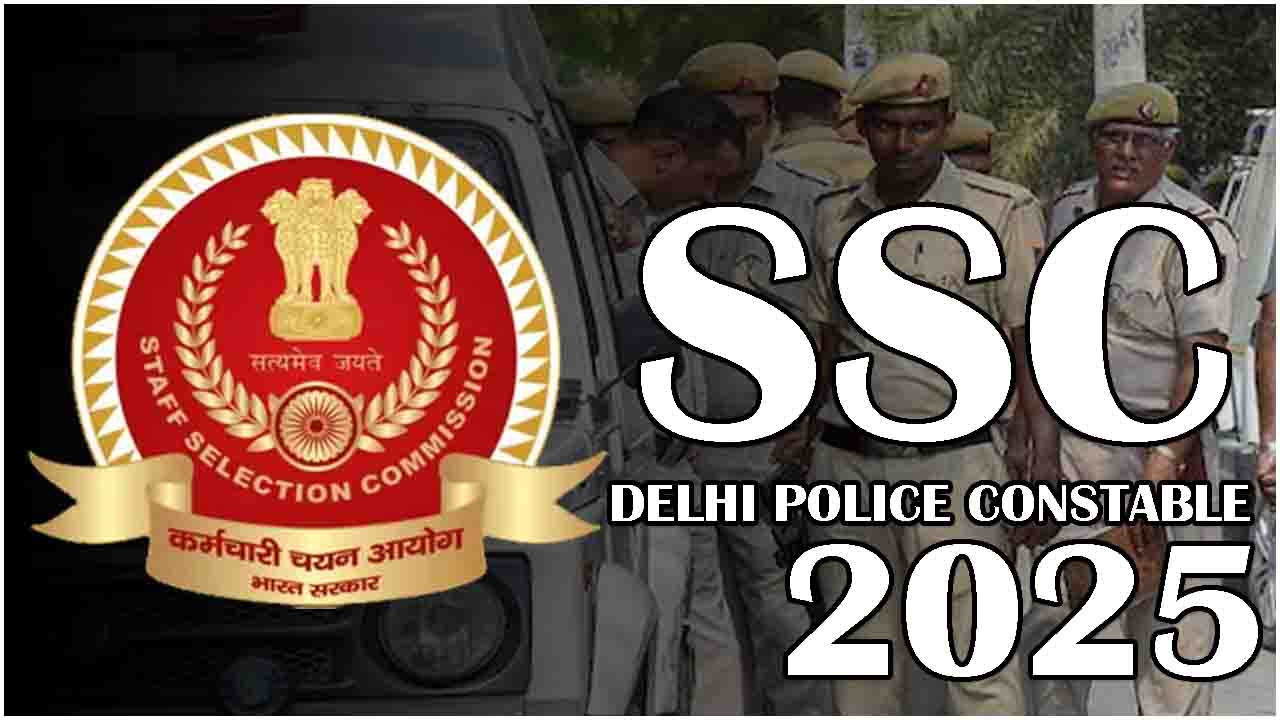 SSC Delhi Police Constable 2025