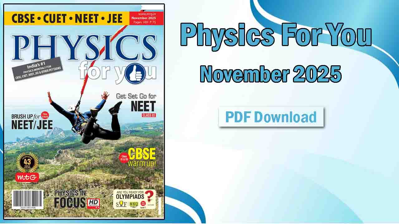 Physics For You November 2025 PDF